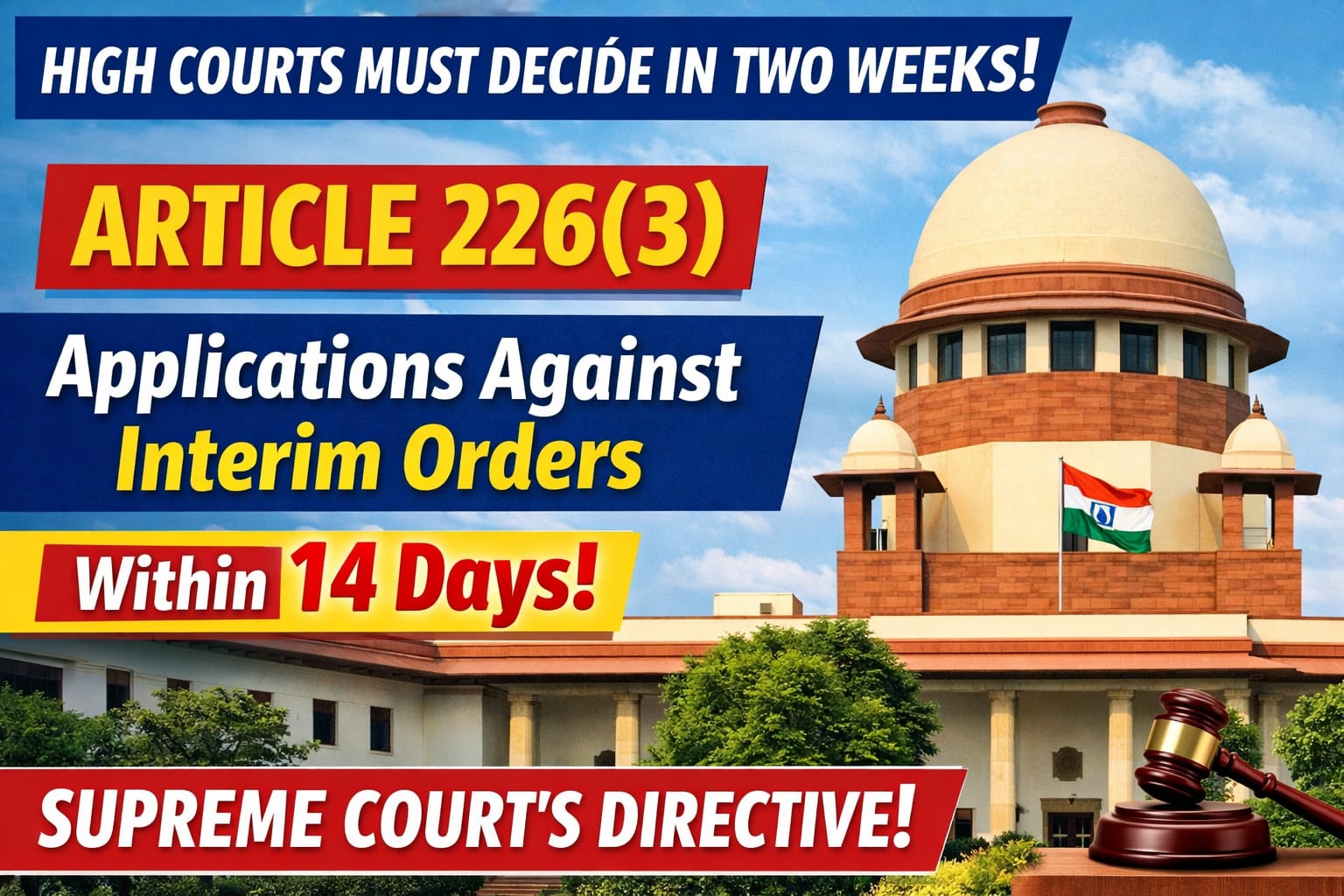 Article 226(3): High Courts Must Decide Stay Pleas In 2 Weeks