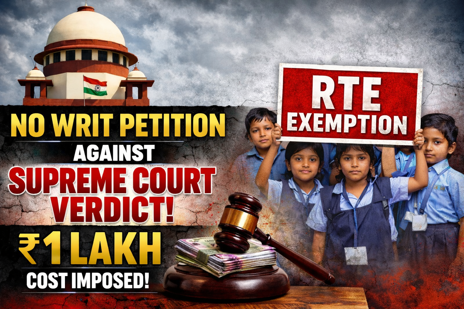 No Writ Petition Lies Against a Supreme Court Judgment: Apex Court Dismisses Challenge to RTE Exemption; Imposes ₹1 Lakh Cost