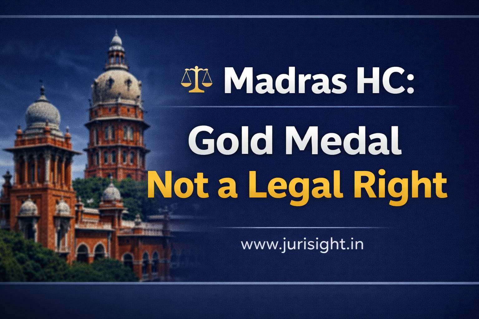 Gold Medal Is Not A Legal Right, Madras High Court Says