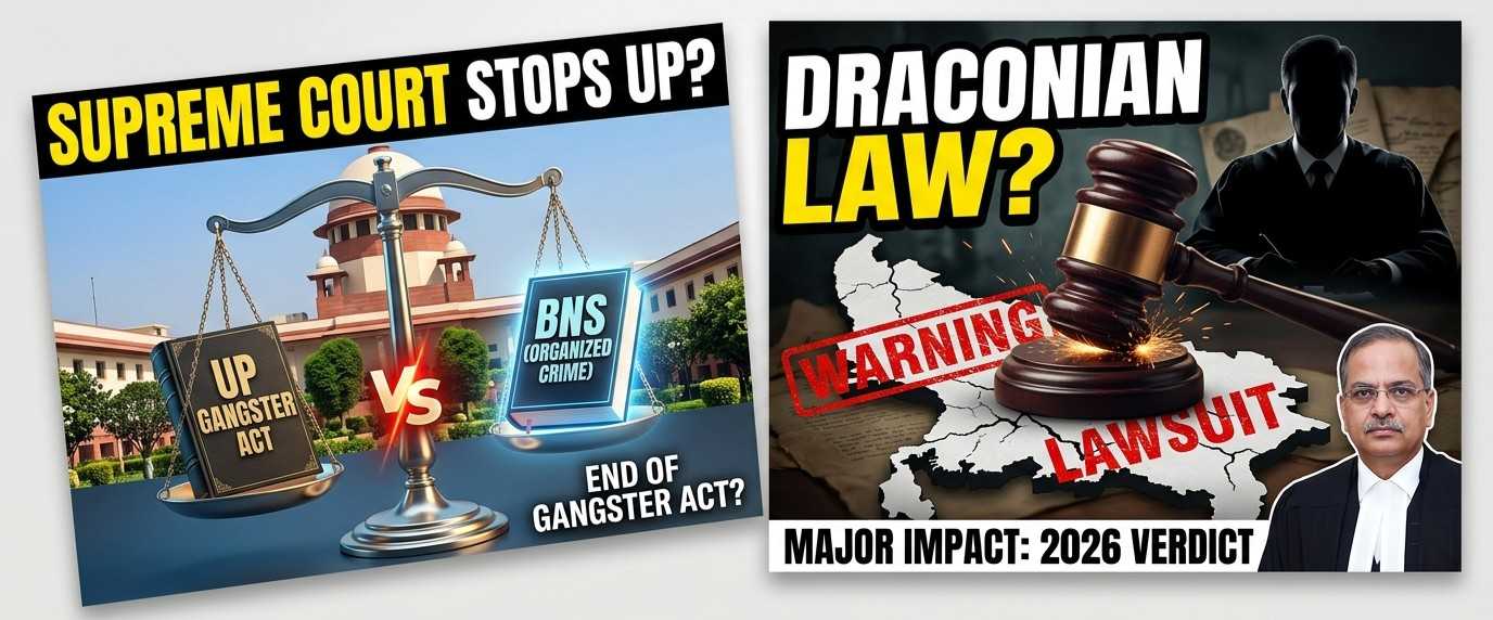 Supreme Court to Review Constitutionality of UP Gangsters Act & Rules